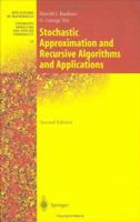 Stochastic Approximation and Recursive Algorithms and Applications 1441918477 Book Cover