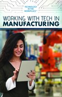 Working with Tech in Manufacturing 1725341654 Book Cover