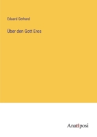 Über den Gott Eros 3382400480 Book Cover