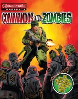 Commando Presents: Commandos vs. Zombies 1845359682 Book Cover