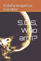 S.O.S, Who am I? B0FBM4XH1M Book Cover