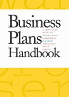 Business Plans Handbook: A Compilation of Business Plans Developed by Individuals Throughout North America 0787664855 Book Cover