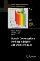 Domain Decomposition Methods in Science and Engineering XVI (Lecture Notes in Computational Science and Engineering) 3540344683 Book Cover