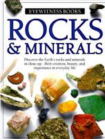 DK Eyewitness Books: Rocks & Minerals 0836830857 Book Cover