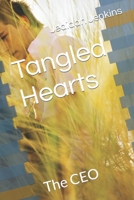 Tangled Hearts: The CEO B0C87VXZBP Book Cover