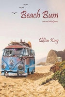 Beach Bum: new and selected poems 0978693566 Book Cover