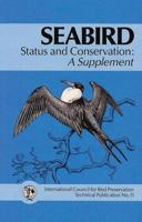 Seabird Status and Conservation (ICBP/Birdlife Technical Publication Series) 0946888191 Book Cover