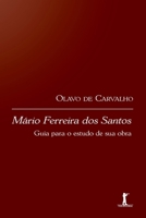 Mário Ferreira dos Santos: guia para o estudo de sua obra (Portuguese Edition) 6587138373 Book Cover
