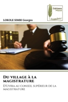 Du village à la magistrature (French Edition) 6202296704 Book Cover