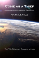 Come as a Thief 1365548031 Book Cover