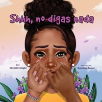 Shhh... No Digas Nada 1956911243 Book Cover