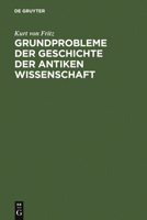 Grundprobleme Der Geschichte Der Antiken Wissenschaft 3110018055 Book Cover