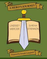 A Hero's Journey 1542863635 Book Cover
