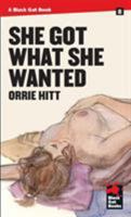 She Got What She Wanted 194452004X Book Cover