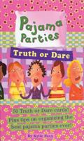 Pajama Parties: Truth or Dare (Pajama Parties) 0761123881 Book Cover
