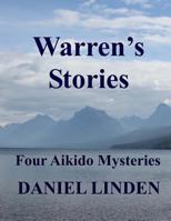 Warren's Stories: Four Aikido Mysteries 1976384524 Book Cover