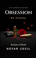 Obsession He Craves (Destiny of Devils) B0FDG2NZ2Y Book Cover
