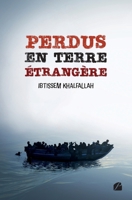 Perdus en terre étrangère (French Edition) 2754758267 Book Cover