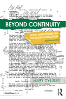 Beyond Continuity: Script Supervision for the Modern Filmmaker 0367423375 Book Cover