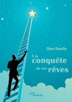 À la conquête de ses rêves (French Edition) 235523986X Book Cover