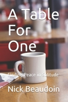 A Table For One: Finding Peace in Solitude B099N82DPP Book Cover