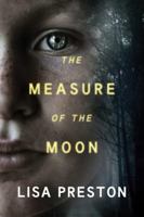 The Measure of the Moon 1503937577 Book Cover