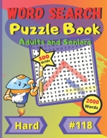 Word Search Puzzle Book Adults and Seniors #118: For adults and seniors level difficult large print large size large and funny font 100 big puzzles gr B08XL7YXJF Book Cover