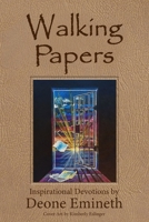 Walking Papers: A Devotion on the Book of Galatians B0B9LXFJQK Book Cover