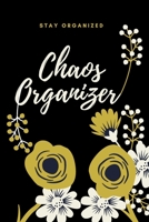 Chaos Organizer - To Do List Lined Notebook: To Do & Dot Grid Matrix: Get Shit Done with this Planner Organizer: GIFT IDEAS - TIME MANAGEMENT - ORGANIZATION 1698937792 Book Cover