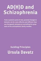 ADHD and Schizophrenia: Guiding Principles 3033070779 Book Cover