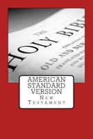 American Standard Version: New Testament 1976013445 Book Cover