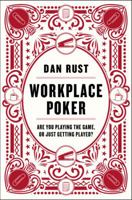 Workplace Poker: Are You Playing the Game, or Just Getting Played? 0062405284 Book Cover