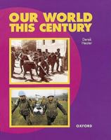 Our World This Century 0199133247 Book Cover