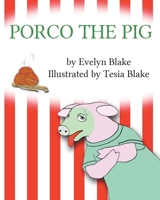 Porco the Pig B0DX8FNGXF Book Cover