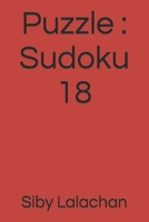 Puzzle : Sudoku 18 B0BJ4FV85T Book Cover