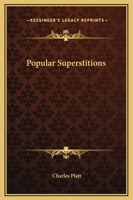 Popular Superstitions 0766138305 Book Cover