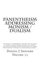 Panentheism Addressing Monism / Dualism 1505321883 Book Cover