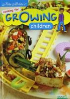 Nita Mehta's Cooking for Growing Children 8178691132 Book Cover