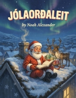 Jólaorðaleit: 50 Þrautir fyrir Alla Fjölskylduna (Icelandic Edition) 180664052X Book Cover