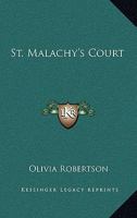 St. Malachy's Court 1163169048 Book Cover