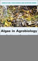 Algae in Agrobiology: Realities and Perspectives 178630919X Book Cover