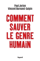 Comment sauver le genre humain 2213716846 Book Cover