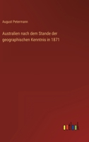 Australien nach dem Stande der geographischen Kenntnis in 1871 336849046X Book Cover