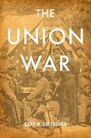 The Union War 0674066081 Book Cover