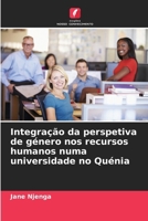 Integração da perspetiva de género nos recursos humanos numa universidade no Quénia (Portuguese Edition) 6202431091 Book Cover
