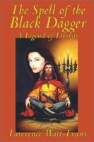 The Spell of the Black Dagger 1587153602 Book Cover