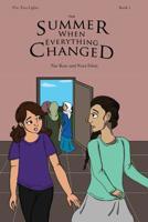 The Summer When Everything Changed 1733826726 Book Cover