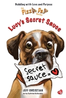 Lucy's Secret Sauce 1737932040 Book Cover