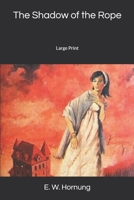 The Shadow of the Rope 1515297128 Book Cover