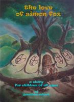 The Love of Simon Fox (Full-Colour Edition) 0997921218 Book Cover